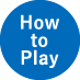 How to Play