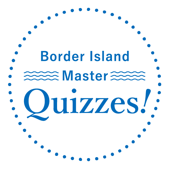 Border Island Quizzes